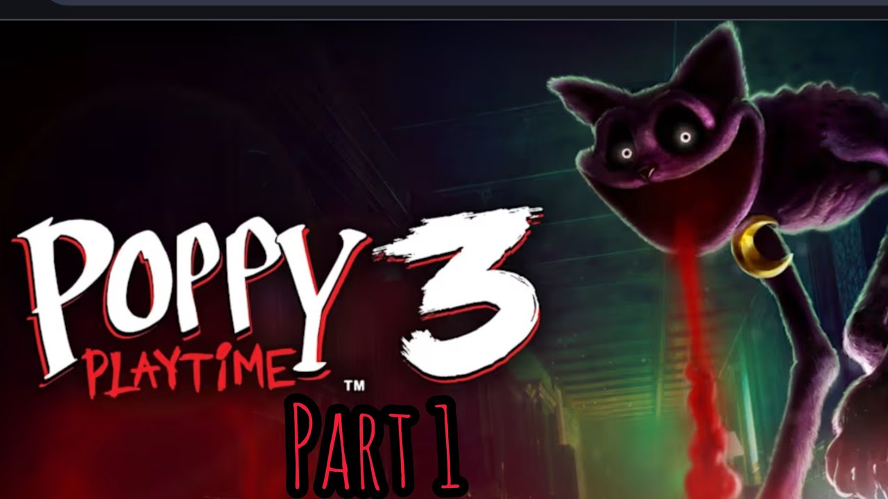 Galaxoid Plays Poppy Playtime 3 Part 1