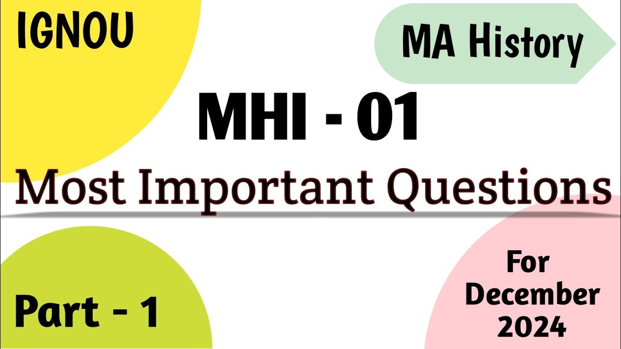 mhi 101 important questions || ignou mhi 101 important questions december 2024 || MA History