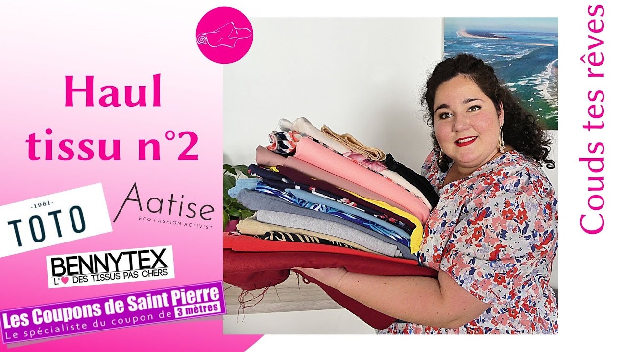 Haul tissu n°2 les coupons st pierre Bennytex Toto Aatise