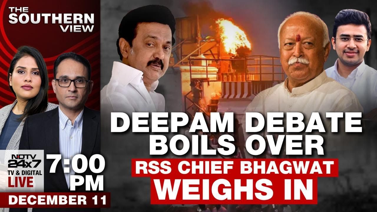 NDTV 24x7 LIVE | Tamil Nadu News | Deepam Debate Boils Over: RSS Chief Mohan Bhagwat Weighs In