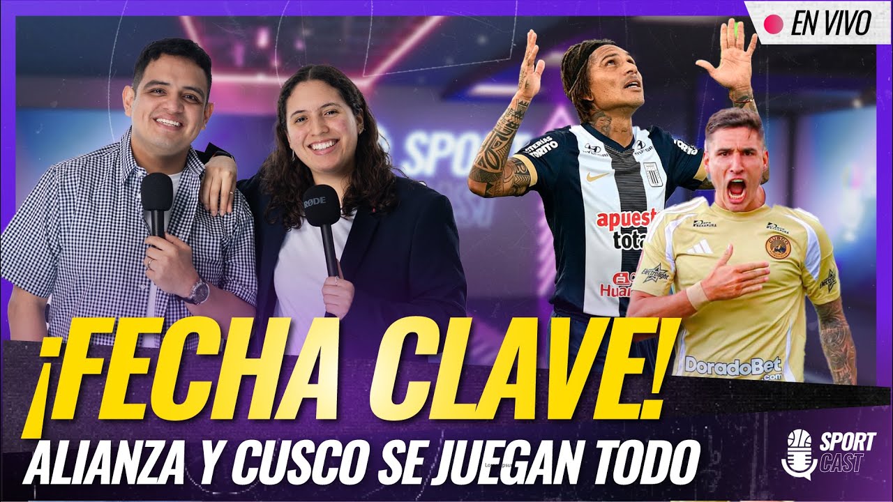 🔴| ¡ALIANZA LIMA Y CUSCO FC SE JUEGAN EL TODO ESTE FIN DE SEMANA!  SPORTCAST EN VIVO