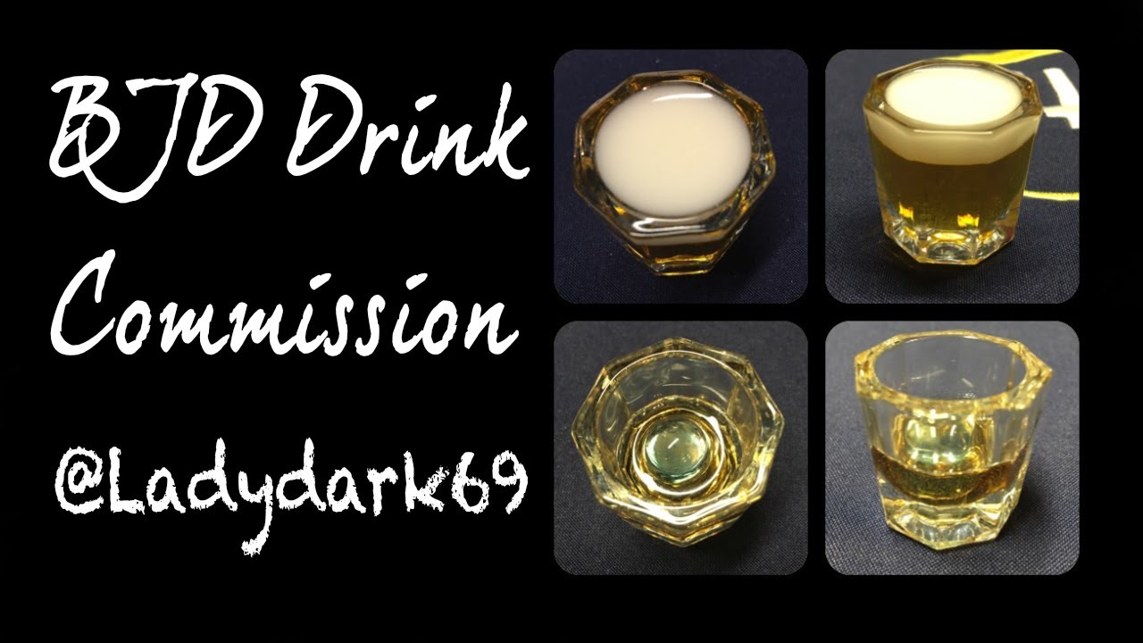BJD Drink Commission with Ladydark69