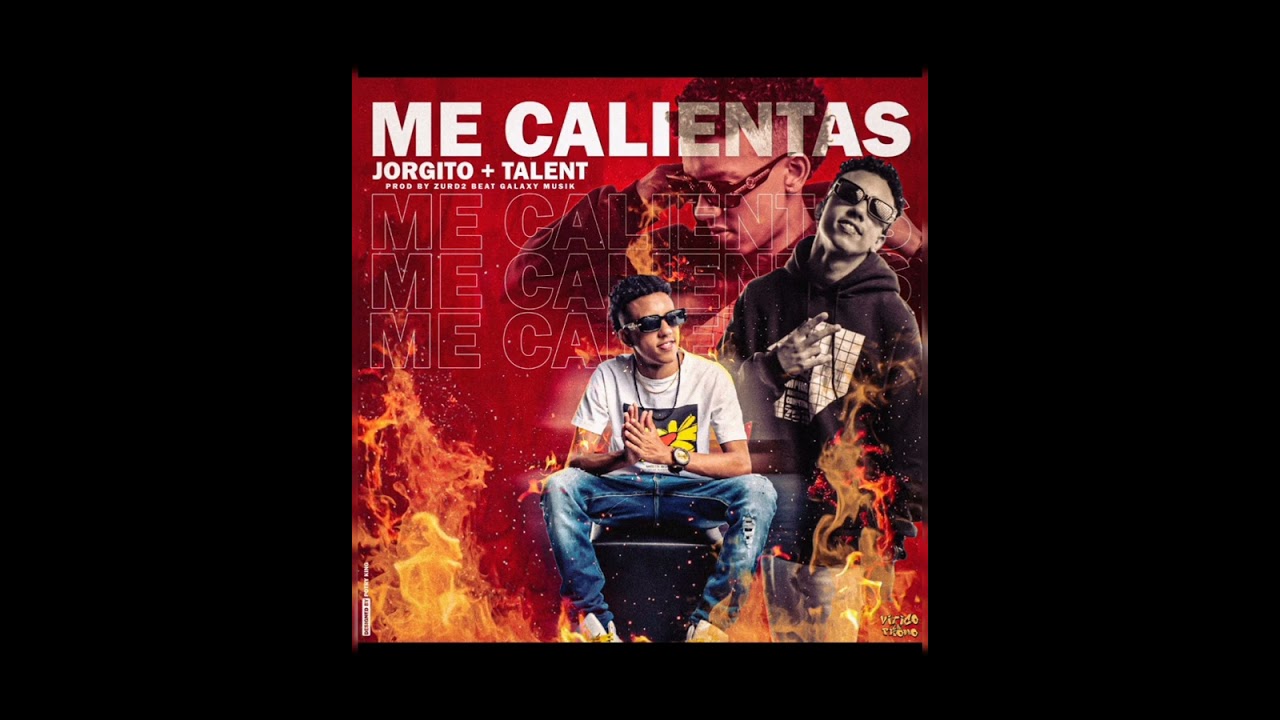 Me Calientas❌Jorgito+Talent_Prod By Zur2 Beat, Galaxy Musik #150 #youtube #views #viral #reparto