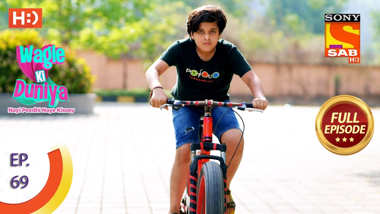 Wagle Ki Duniya - Ep 69 - Full Episode - 28th May, 2021
