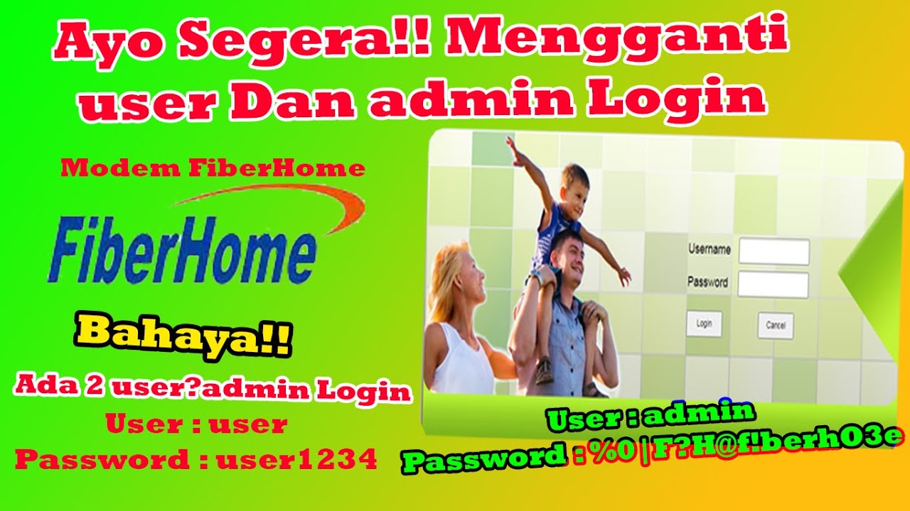 Ganti User dan Admin Login di Modem FiberHome - Punya 2 User Login!! Berbahaya!!Awas Di Bobol