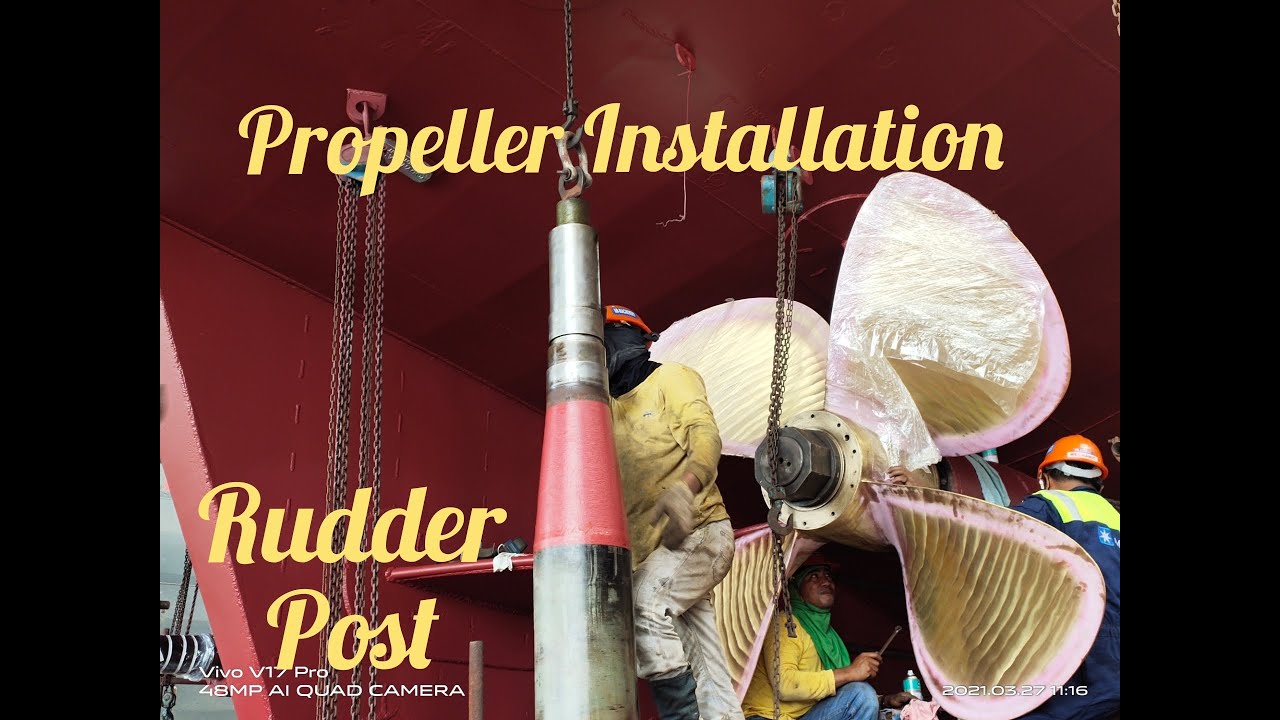 On going installation ng Propeller ng barko at rudder post/rudder blade!!@Tsunieshi Shipyard