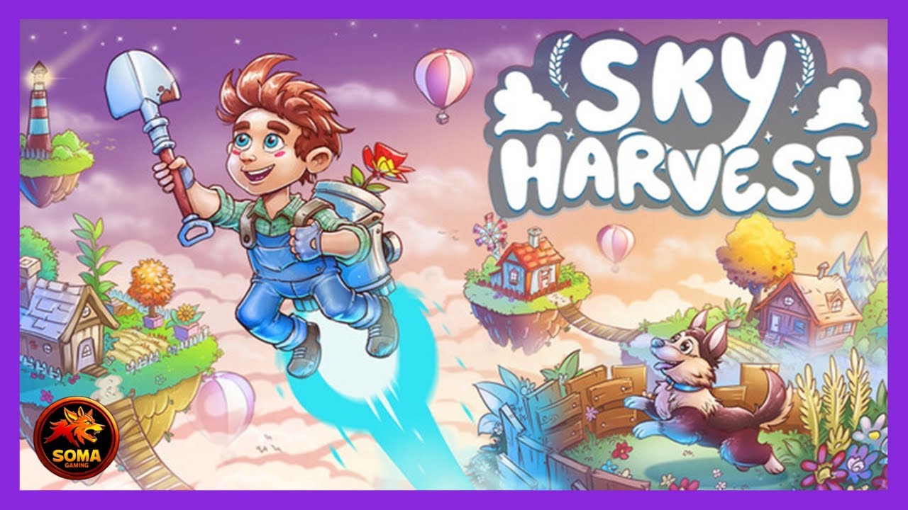 Sky Harvest - On en découvre plus sur ce Farm Sim dans des îles volantes