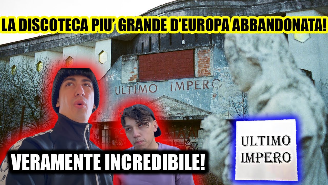 La DISCOTECA più GRANDE D'EUROPA ABBANDONATA ! - ULTIMO IMPERO