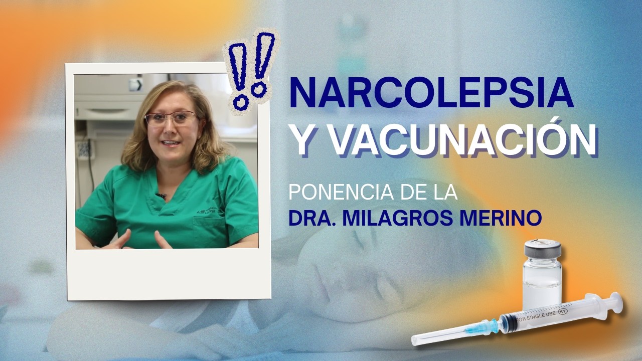Ponencia Doctora  Milagros Merino | Asociación Española de Narcolepsia