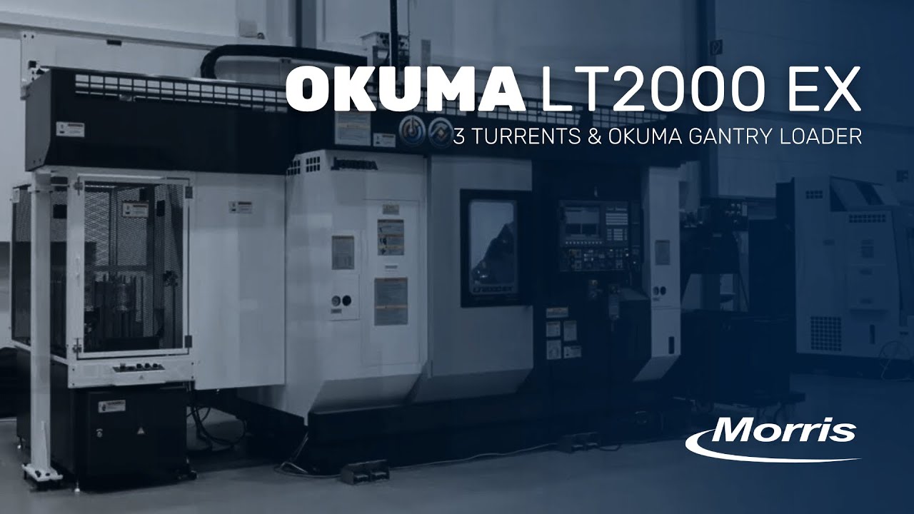 Okuma's LT2000 EX - 3 Turrets & Okuma Gantry Loader - Morris