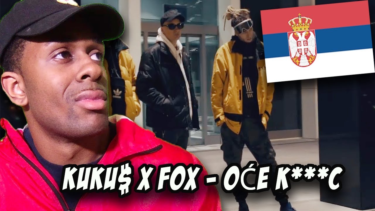 BALKAN RAP REACTION | KUKU$ x FOX - OĆE K***C