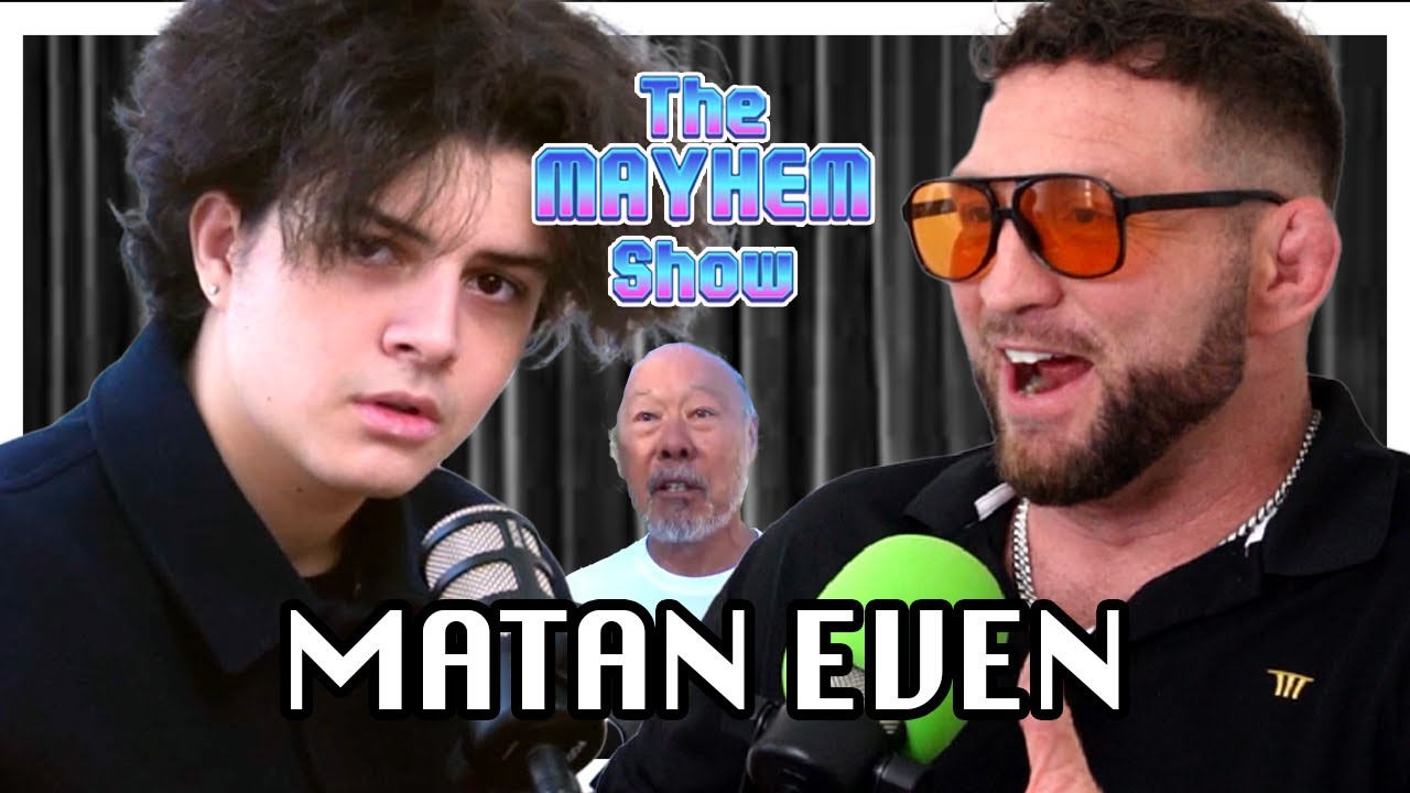 WORST Episode Yet | The Mayhem Show Episode #2 w/ Matan Even