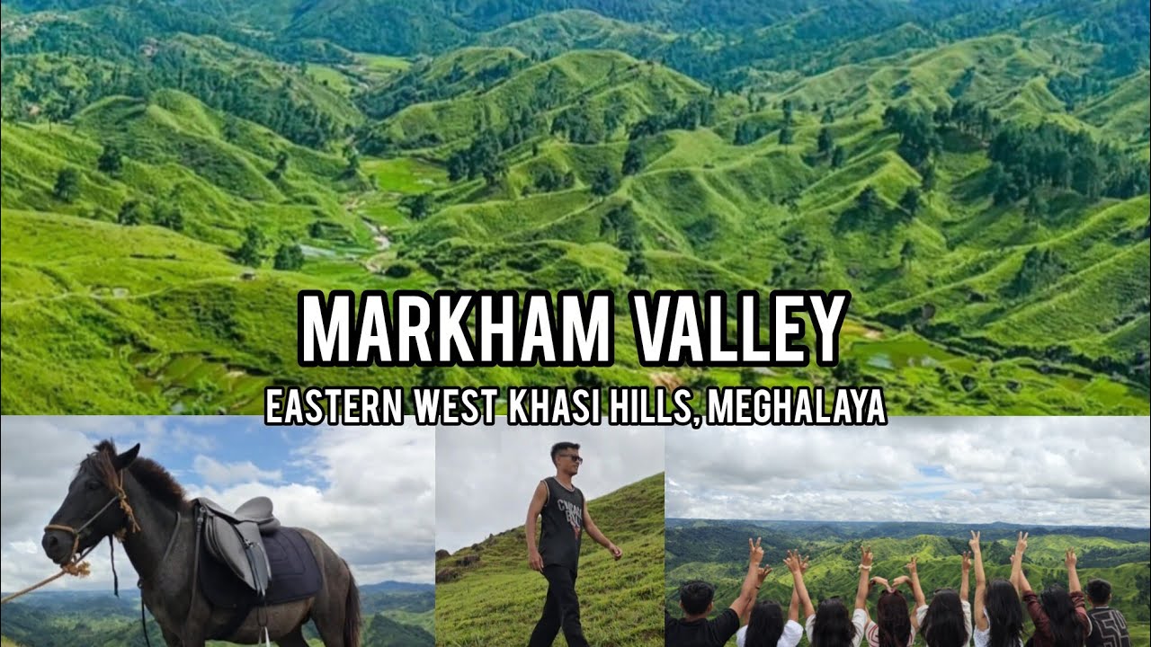 Markham Valley,West khasi Hills, Meghalaya| Keep clean and Green