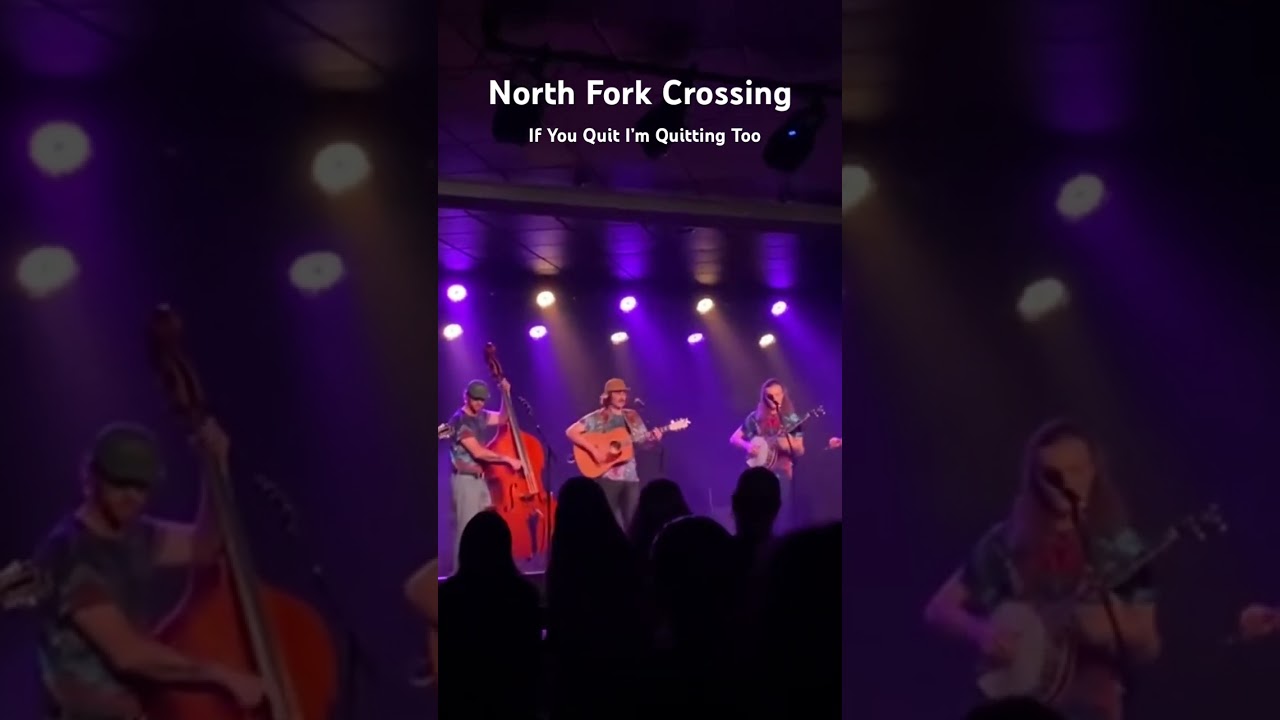 North Fork Crossing - If you Quit I&rsquo;m Quitting Too #music #bluegrass #livemusic #bluegrassmusic