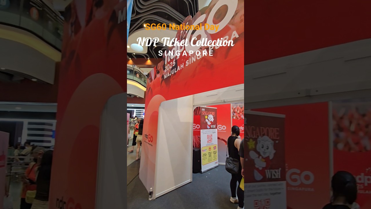 SINGAPORE NATIONAL DAY PARADE | NDP TICKET COLLECTION | SG 60 | 2025