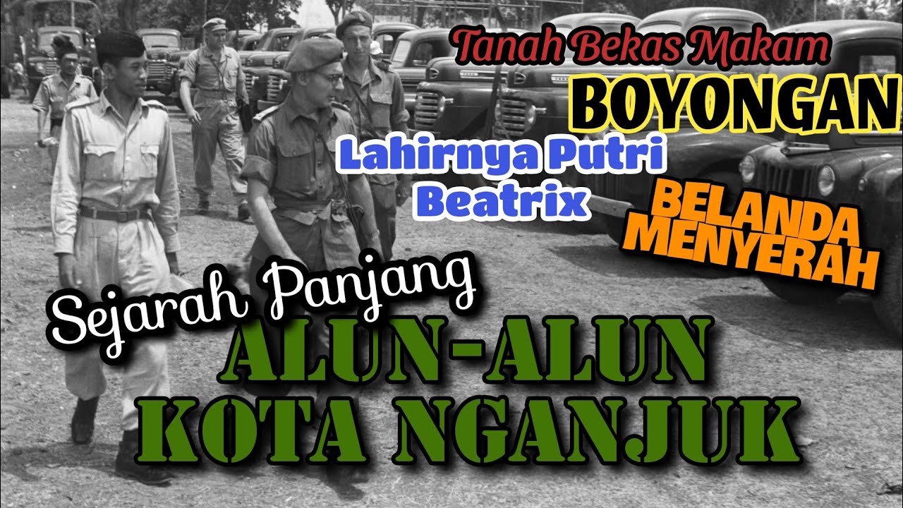 KUPAS TUNTAS!! SEJARAH ALUN-ALUN KOTA NGANJUK DARI MASA KE MASA (TH. 1885 - 2021)