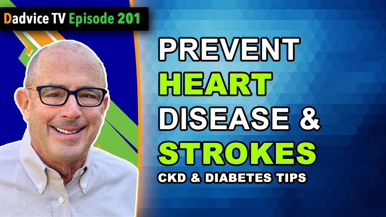 How to prevent heart disease and strokes for those with Chronic Kidney Disease or diabetes
