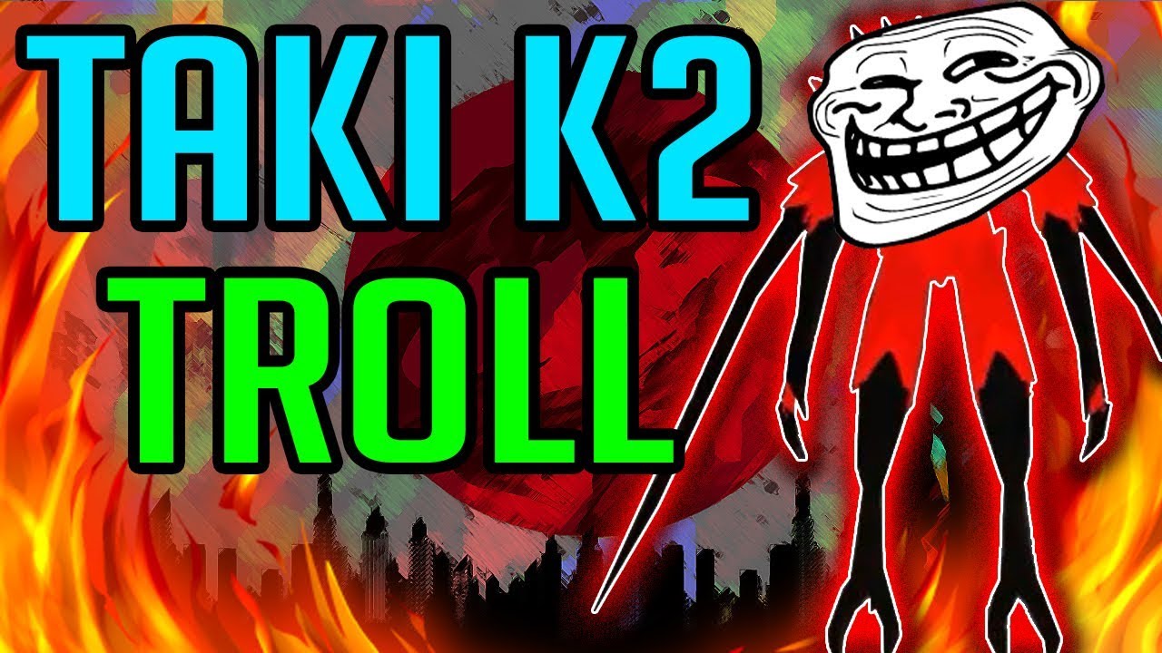 TAKI K2 BACON HAIR TROLLING | Ro-Ghoul 2019| Takizawa Kakuja 3 Troll