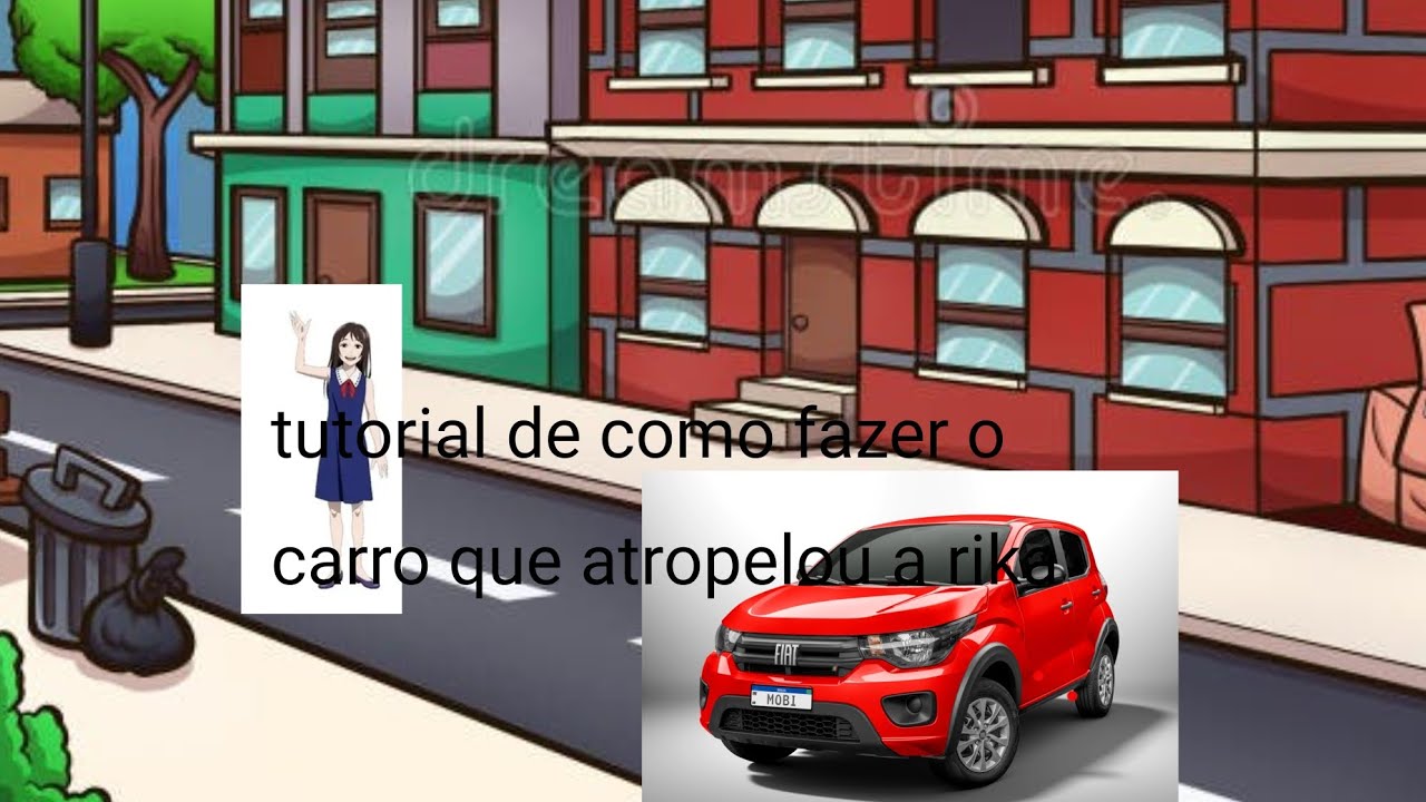 Tutorial de como fazer o carro que atropelou a Rika