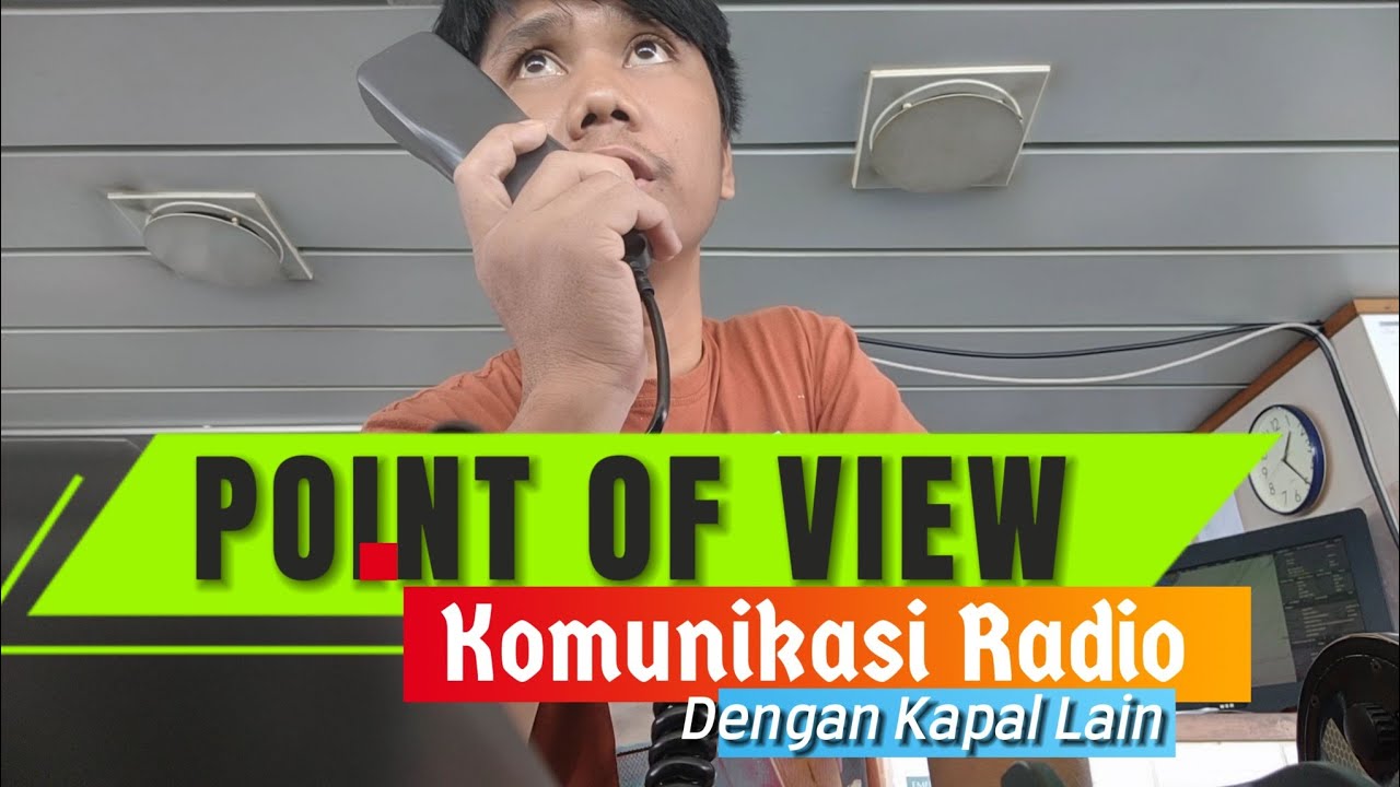 POV CARA KOMUNIKASI RADIO KAPAL DENGAN KAPAL LAIN SAAT DI LAUT LEPAS || SHIP TO SHIP COMUNICATION