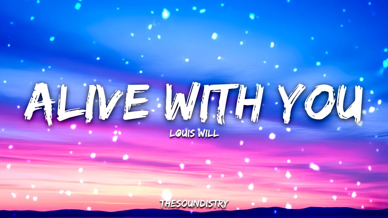 Alive With You – Lyric Video ft. Louis Will | Pop R&B Soulful Love Song 2025
