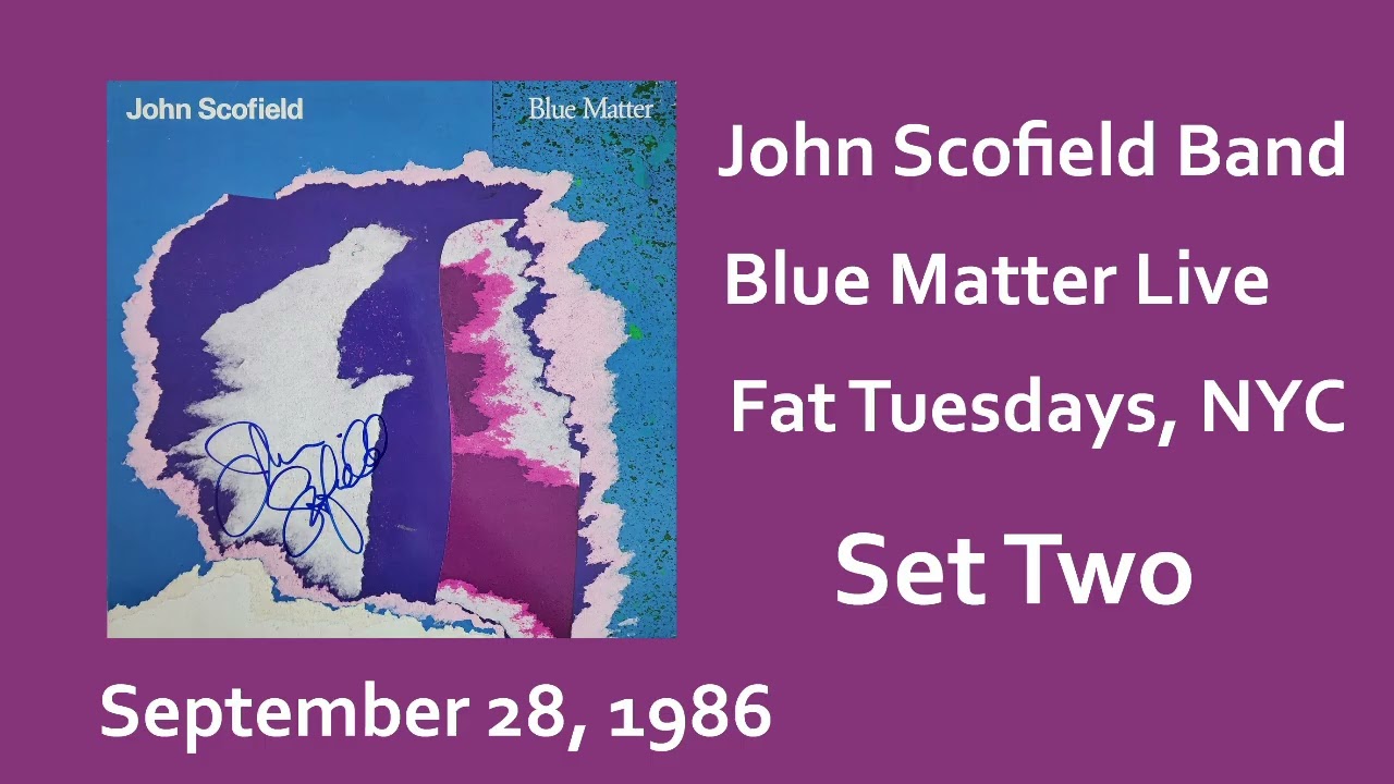 John Scofield Band - September 28, 1986 - Fat Tuesdays, New York City - Set 2