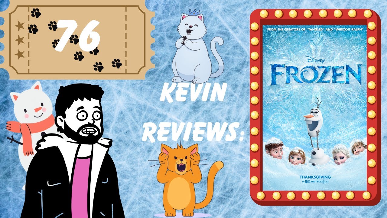 Kevin Reviews: Frozen (2013)