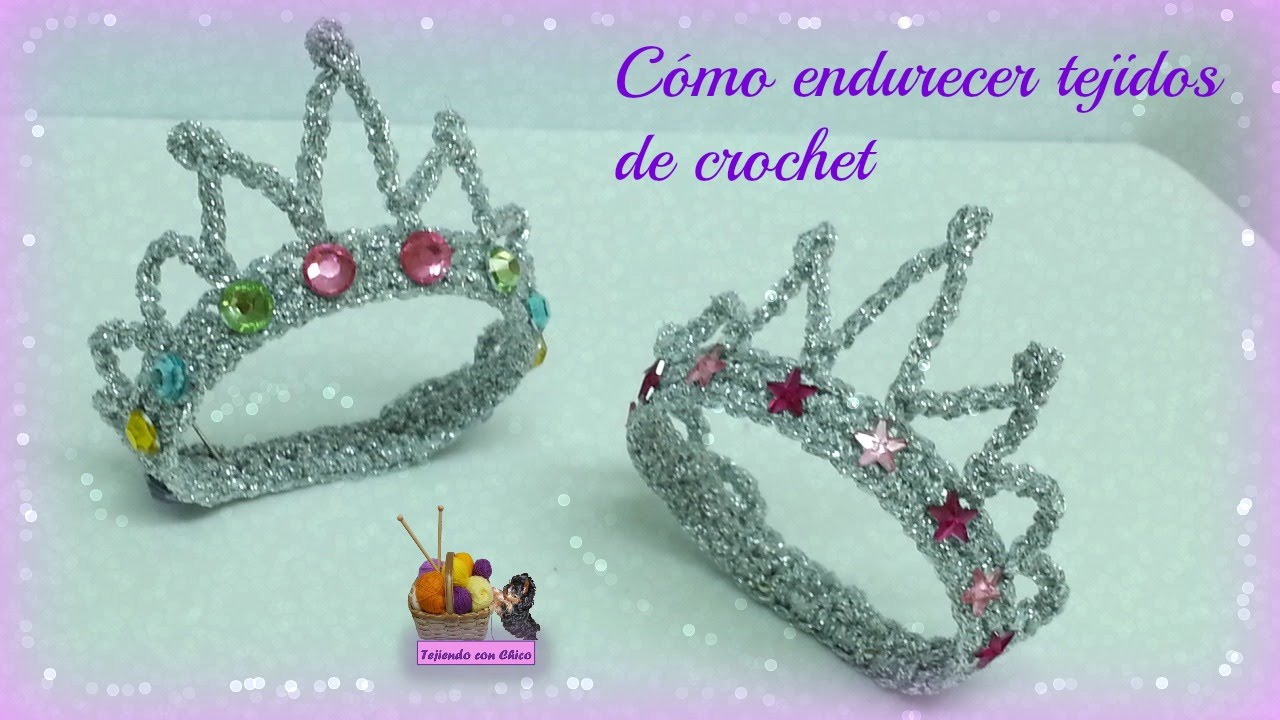 Cómo endurecer tejidos a crochet o ganchillo. Superfácil y rápido