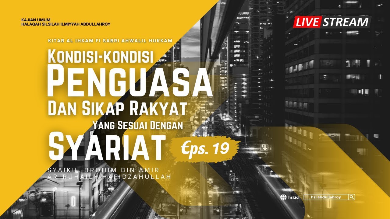 Kitab Al Ihkam Fi Sabri Ahwalil Hukkam - Pertemuan 19
