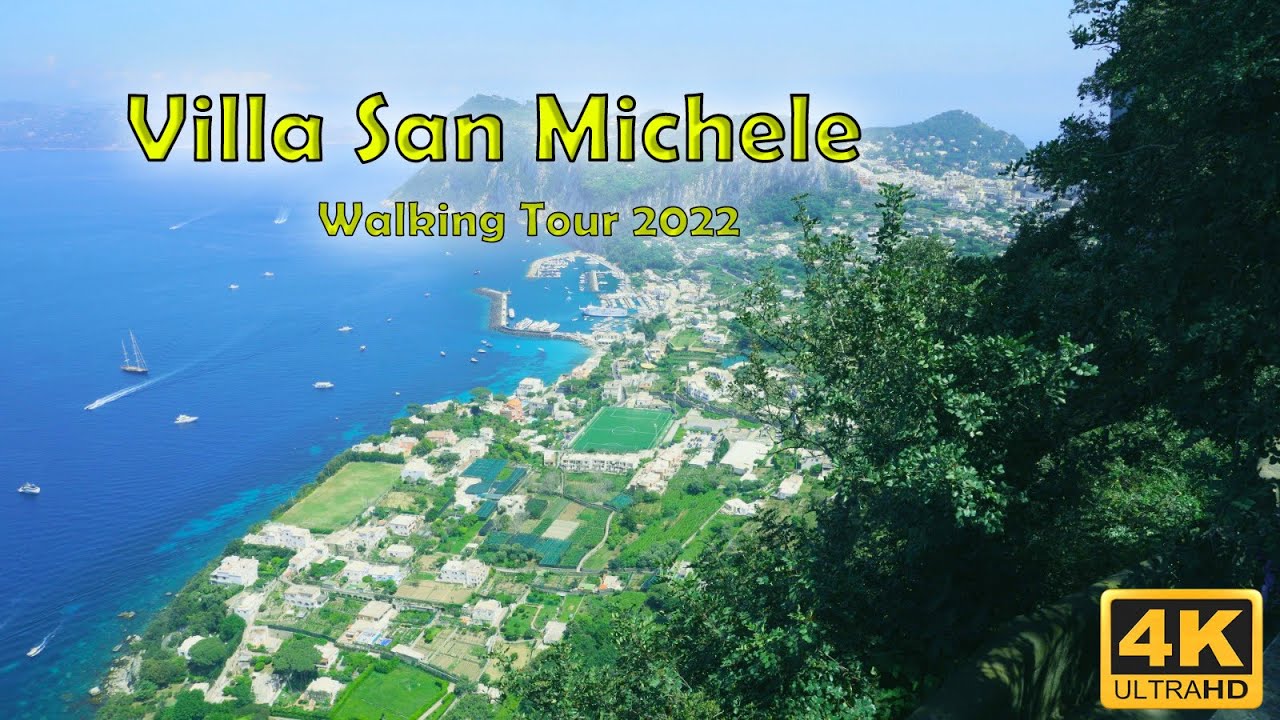 Villa San Michele Walking Tour - Capri Island 4K Summer 2022