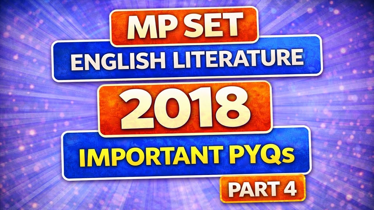 MP SET 2018 English literature important pyqs 