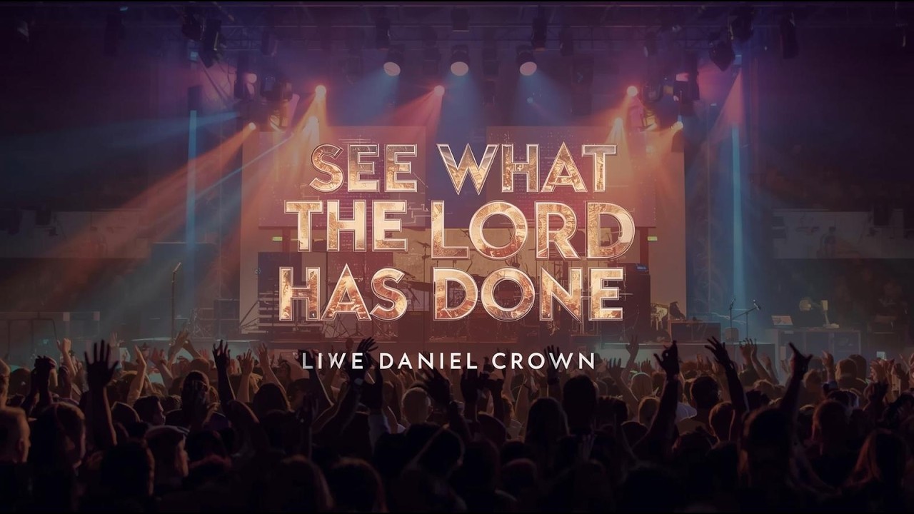 SEE WHAT THE LORD HAS DONE 🔥 | Daniel Crown Live Worship Experience 2026