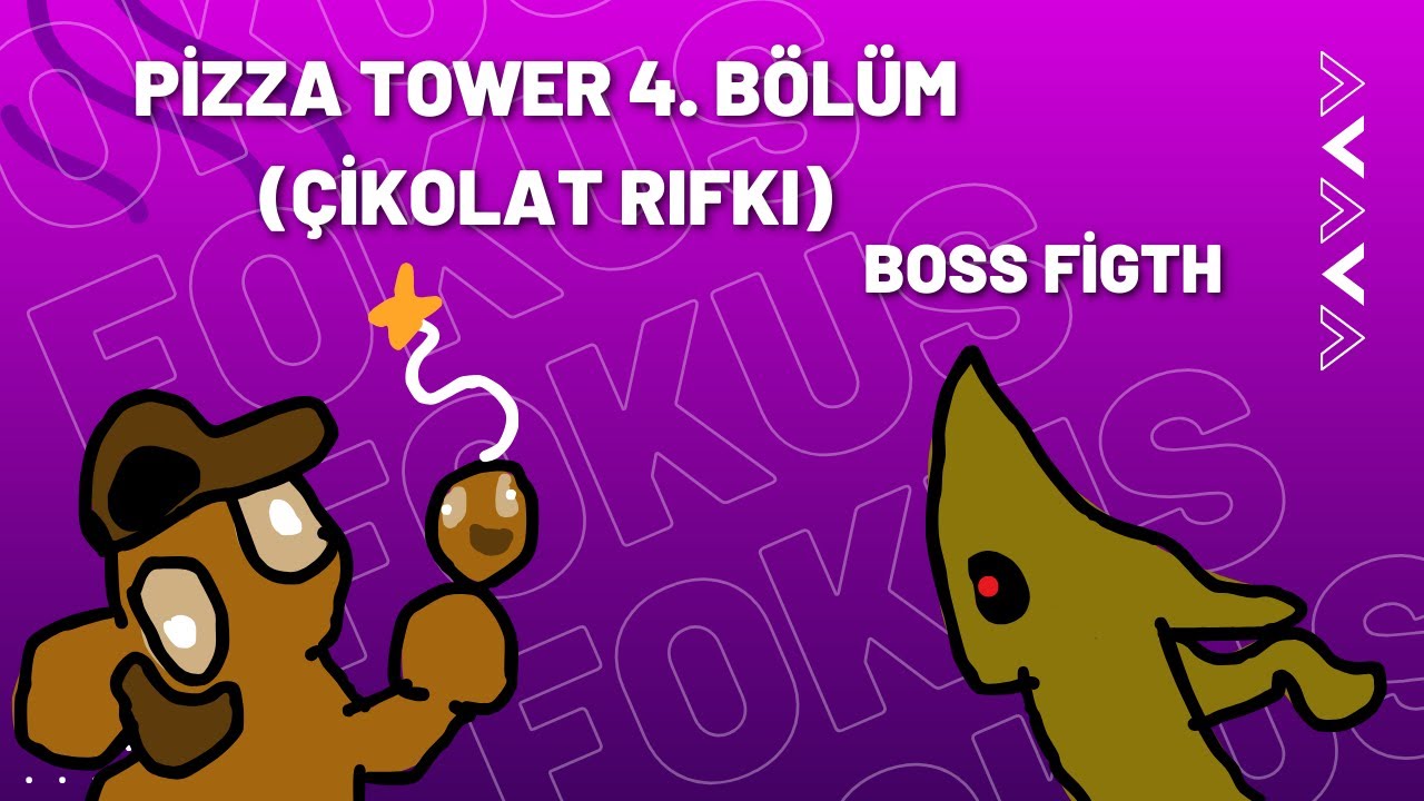 Pizza Tower 4. Bölüm (ÇİKOLAT AHMET)