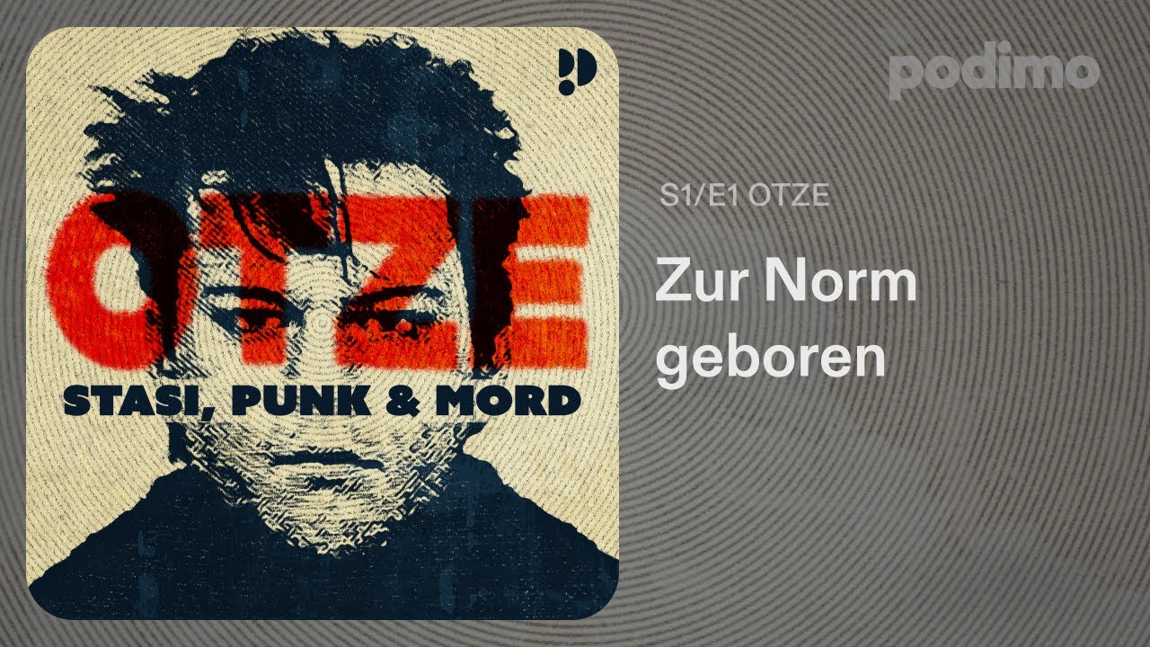 Zur Norm geboren | OTZE | E1 | Podimo