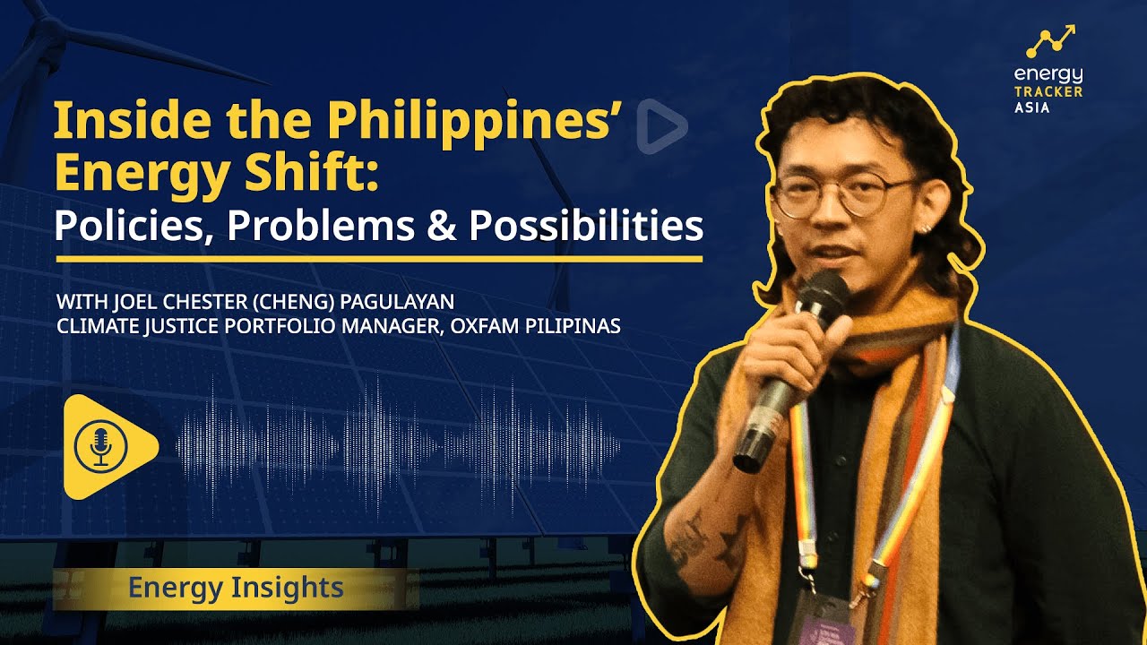 Inside the Philippines’ Energy Shift: Policies, Problems & Possibilities