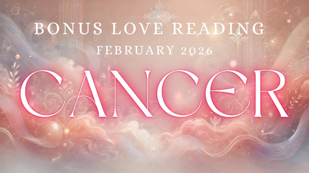 CANCER tarot ♋️ They Love You But They Have To Choose... Cancer February 2026 Tarot Reading 