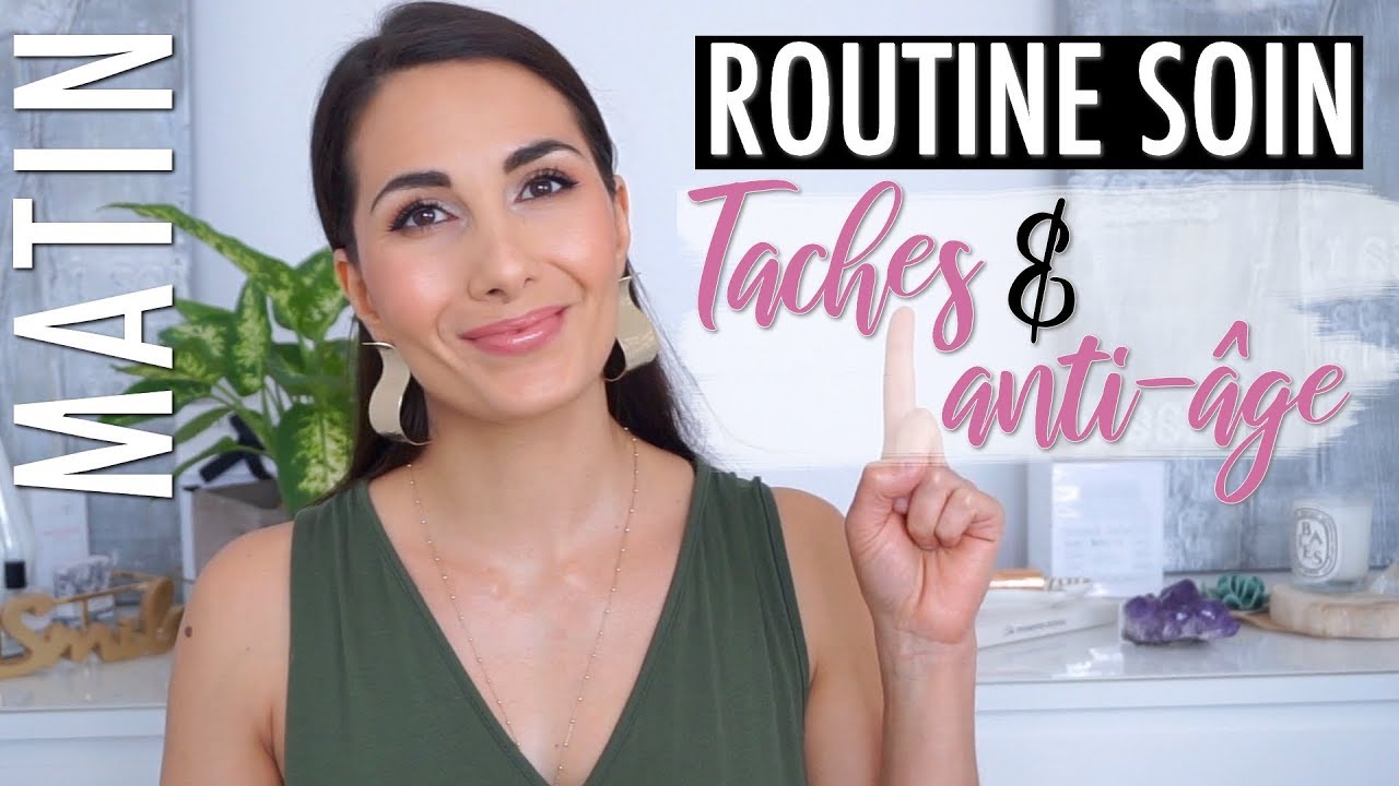 ROUTINE SOIN  | TACHES PIGMENTAIRES, ANTI-ÂGE 💸 Alternative PETIT PRIX ✨