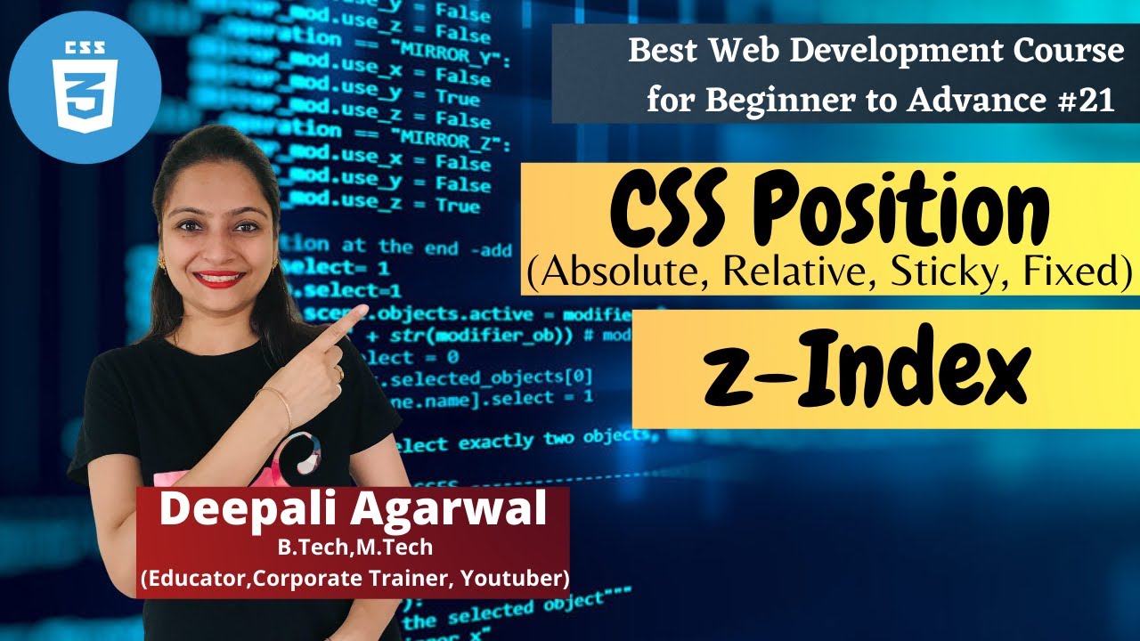 CSS Position: Absolute, Relative, Sticky, Fixed | Z-Index | Web Development Course 2022 #21