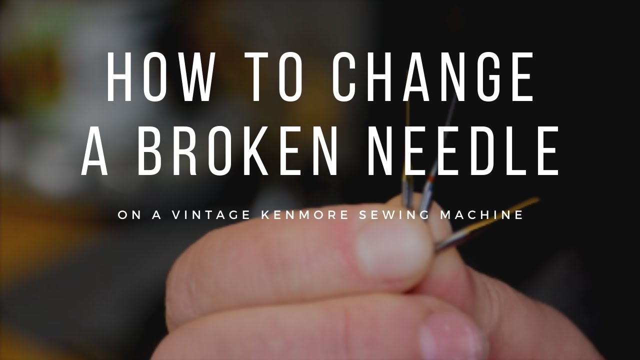 How to Change a BROKEN SEWING MACHINE NEEDLE in a Vintage Kenmore
