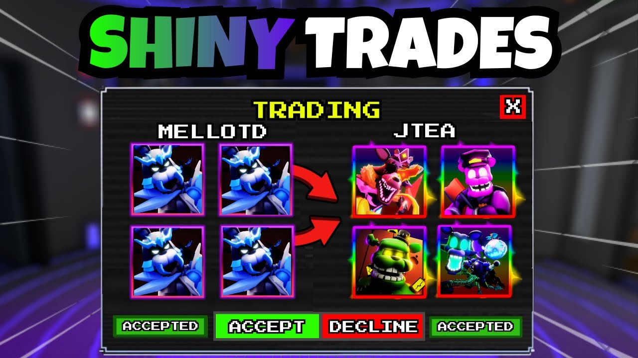 TRADING FOR ALOT OF SHINY UNITS… FNAF TD 2 Trading Montage #3 (Five Nights TD 2)
