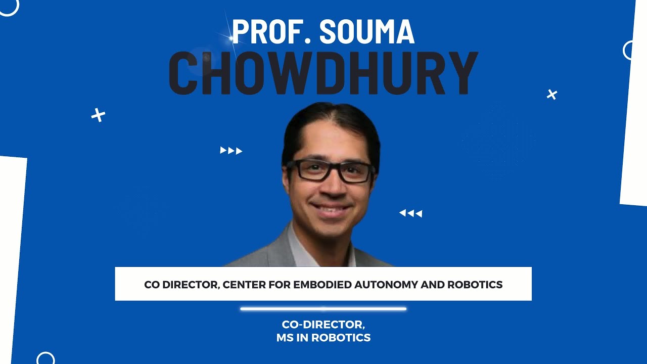 Episode 2 - Prof. Souma Chowdhury (Associate Prof. Department of Mechanical & Aerospace Engineering)