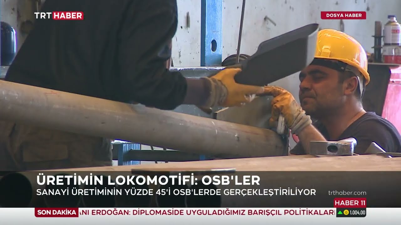 Türkiye'nin Üretim Üssü: OSB'ler