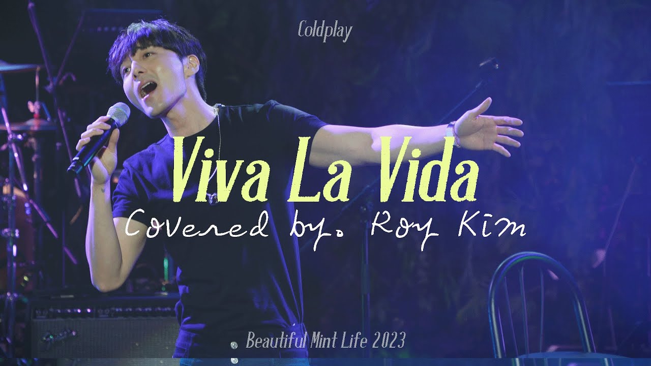 로이킴(Roy Kim) - 🎵 Viva La Vida (Coldplay) | 