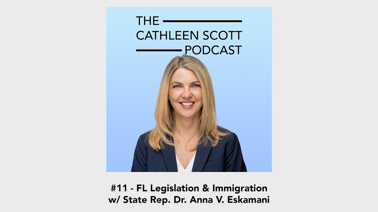 #11 - FL Legislation w/ State Rep. Dr. Anna V. Eskamani