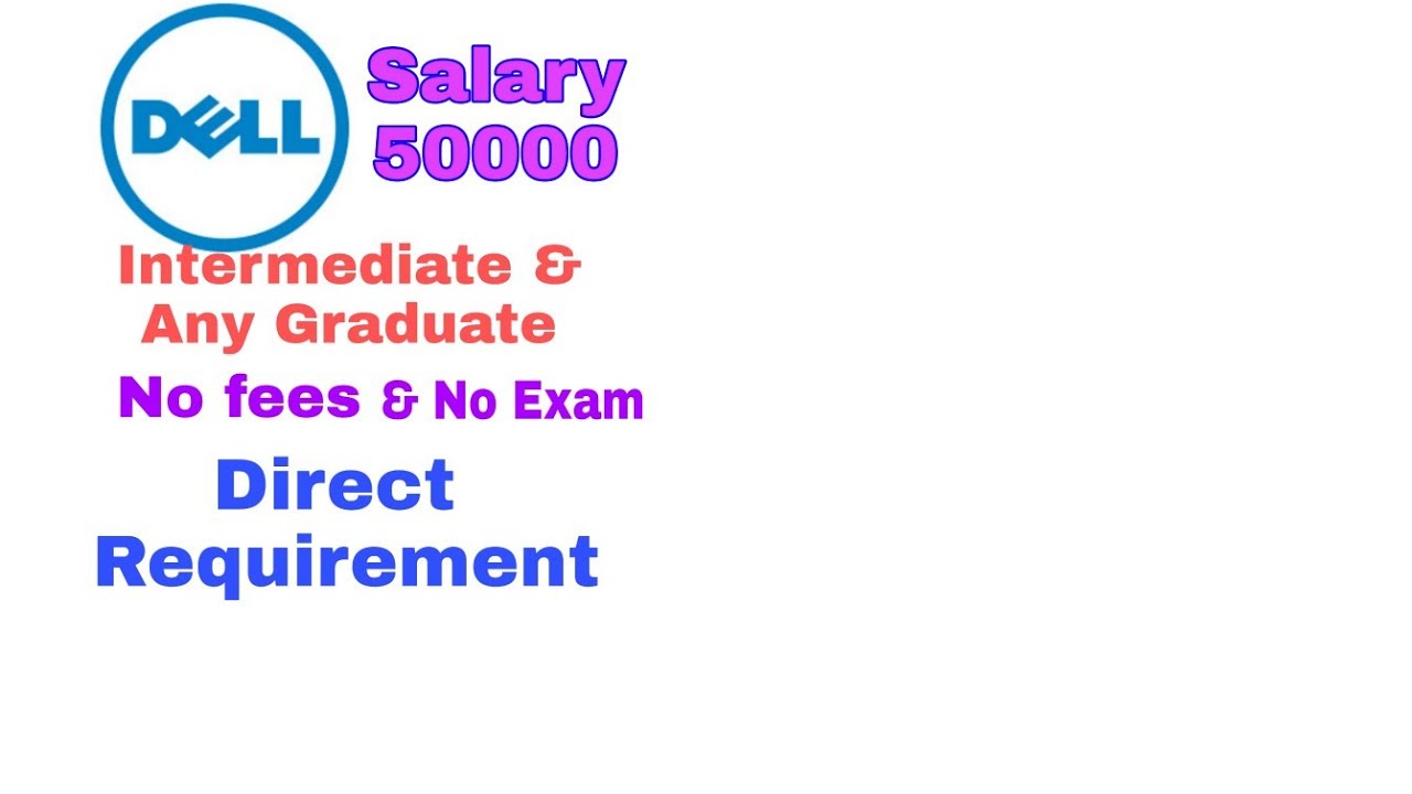Dell jobs for Intermediate & Degree jobs for Bangalore