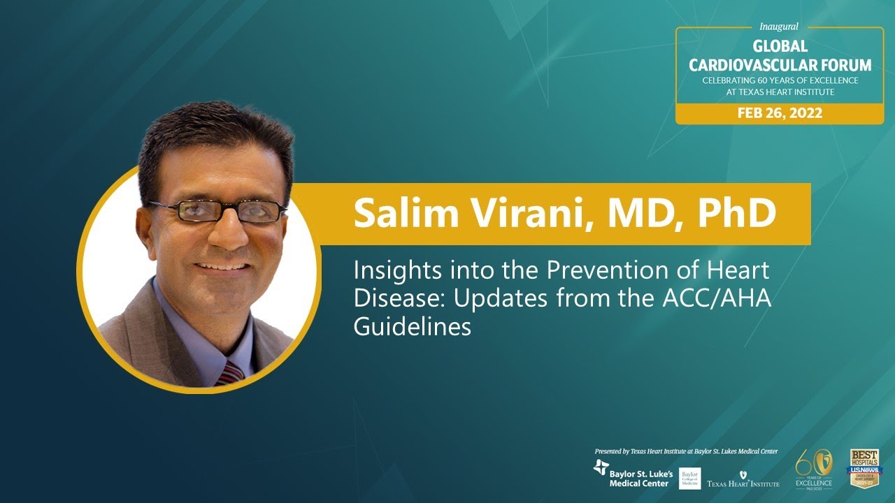Salim Virani, MD, PhD | Insights into the Prevention of Heart Disease: ACC/AHA Guidelines