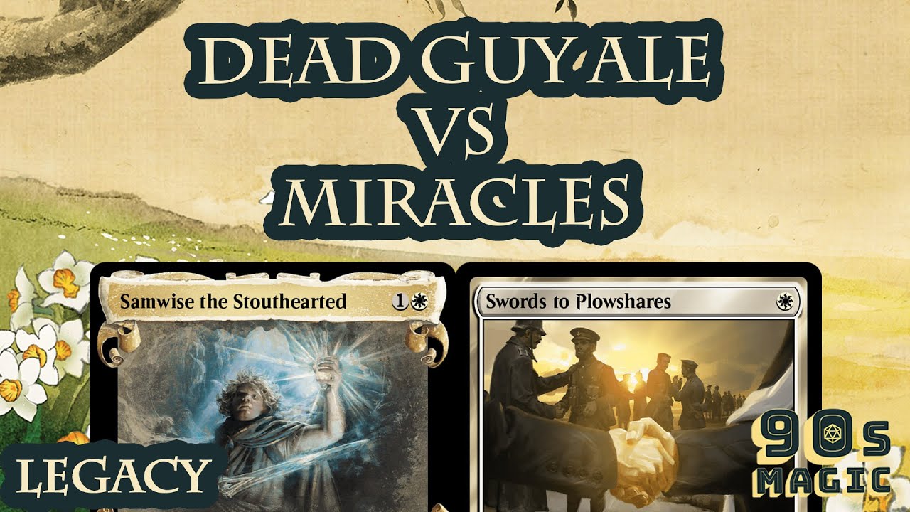 Miracles vs WB Dead Guy Ale Samwise [MTG Legacy]