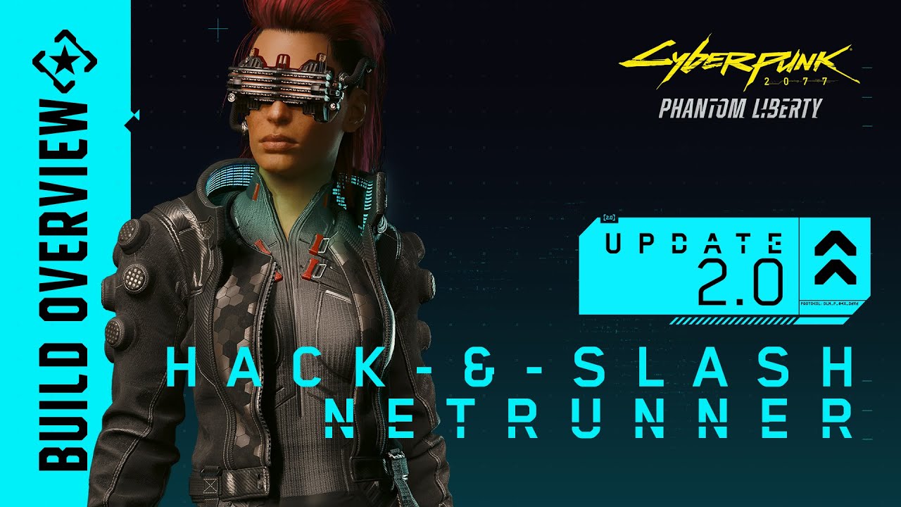 Cyberpunk 2077 &mdash; Update 2.0 Build: Hack-&-Slash Netrunner