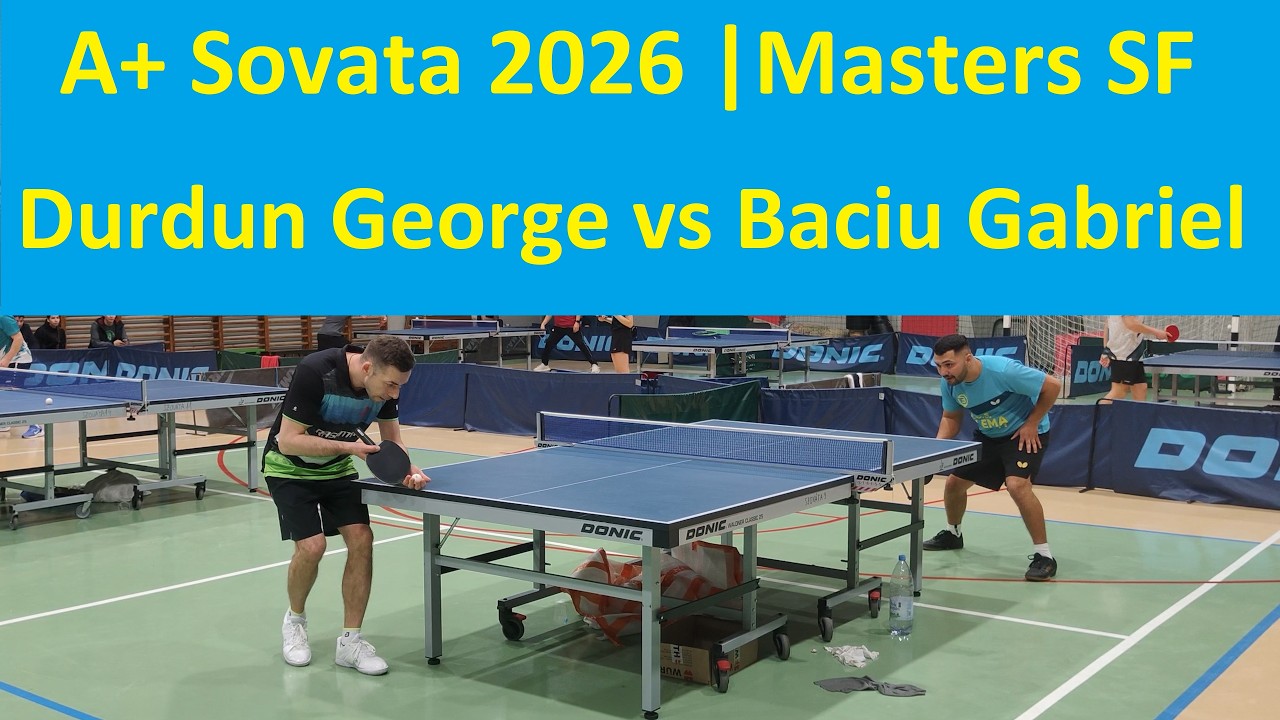 Durdun George vs Baciu Gabriel |SF Masters |A+ Sovata 2026