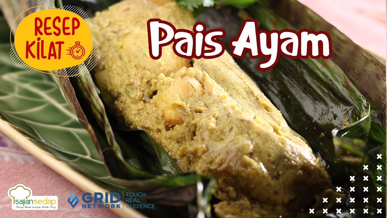 Resep Pais Ayam Khas Sunda, Enak Banget Dimakan dengan Nasi Panas